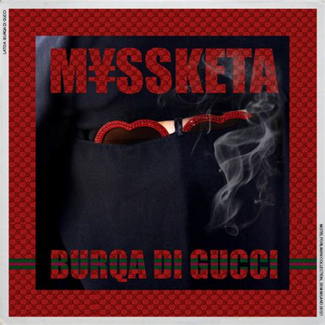 Stream BURQA DI GUCCI by M¥SS KETA 